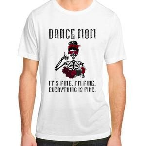 Funny Dance Mom Dancing Mother Of A Dancer Mama Adult ChromaSoft Performance T-Shirt