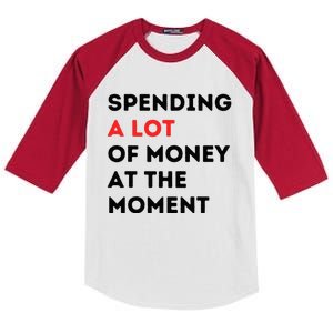 Funny Dad Mom Parents Day Spending A Lot Money At The Moment Kids Colorblock Raglan Jersey