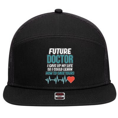 Future Doctor Medical Students Med School Graduate Graphic Gift 7 Panel Mesh Trucker Snapback Hat