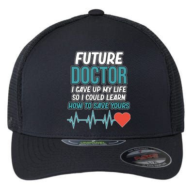 Future Doctor Medical Students Med School Graduate Graphic Gift Flexfit Unipanel Trucker Cap