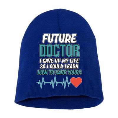 Future Doctor Medical Students Med School Graduate Graphic Gift Short Acrylic Beanie