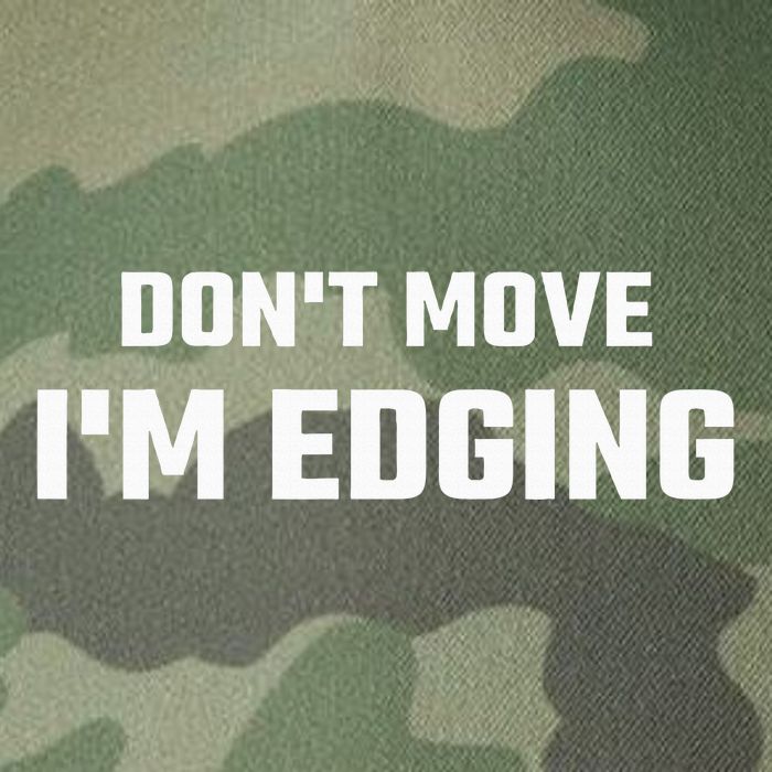 Funny DonT Move IM Edging Legacy Tie Dye Trucker Hat