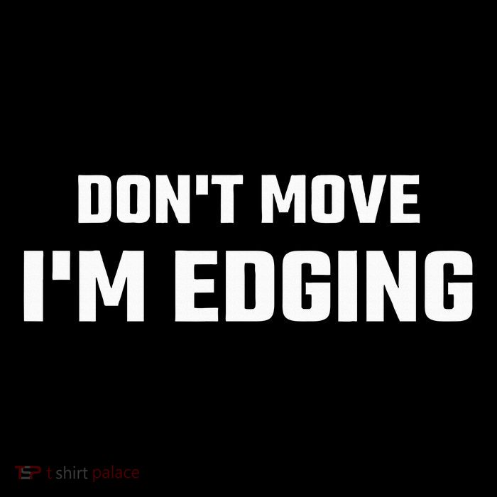Funny DonT Move IM Edging 16 in Basic Backpack