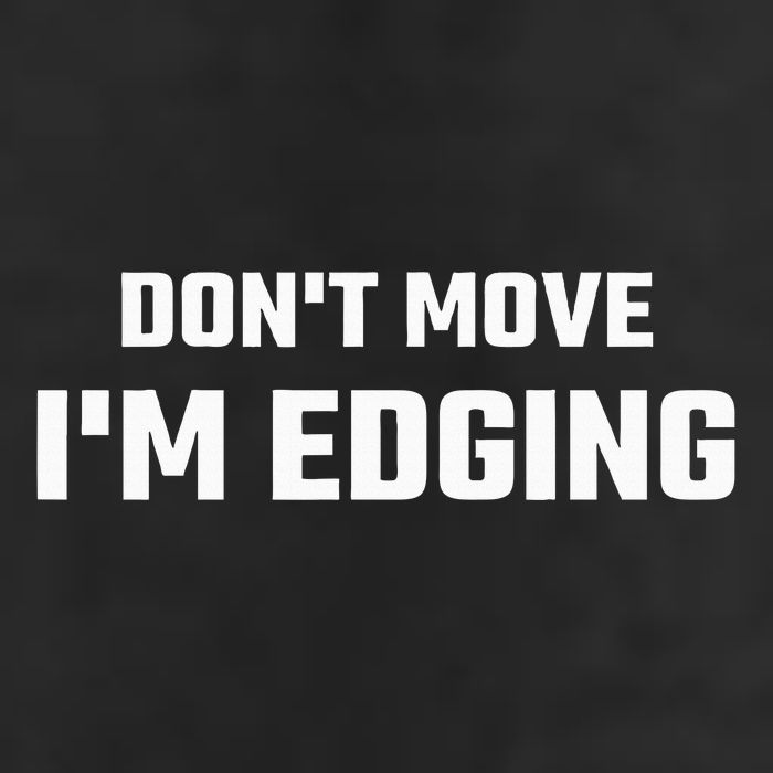 Funny DonT Move IM Edging 25L Jumbo Tote