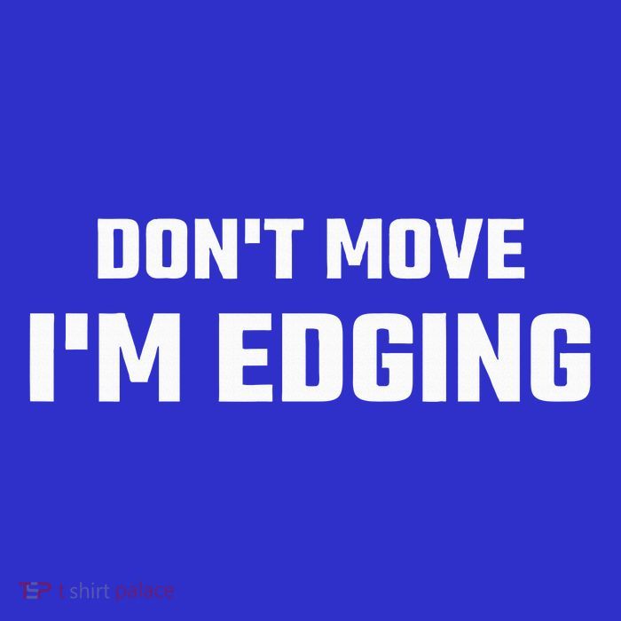 Funny Don't Move I'm Edging  Short Acrylic Beanie