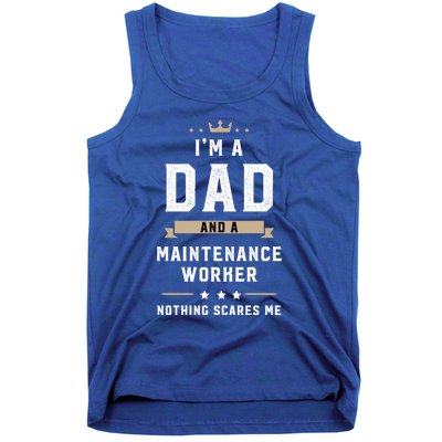 Funny Dad Maintenance Worker Fathers Day Gift Tank Top