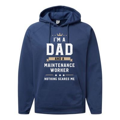 Funny Dad Maintenance Worker Fathers Day Gift Performance Fleece Hoodie