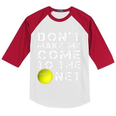 Funny Don't Make Me Come To The Net Tennis Player Design Kids Colorblock Raglan Jersey