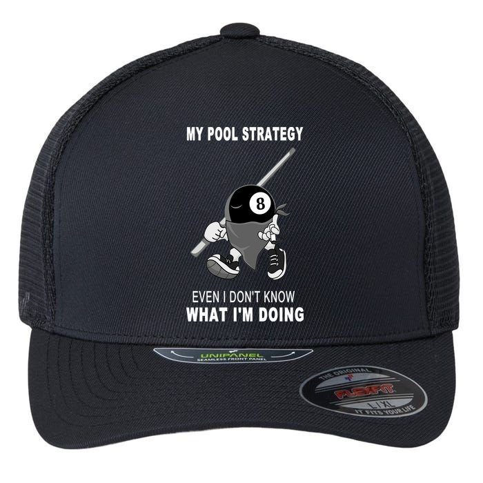 Father's Day My Pool Strategy Funny Billiards Pool Player Gift For Dad Flexfit Unipanel Trucker Cap