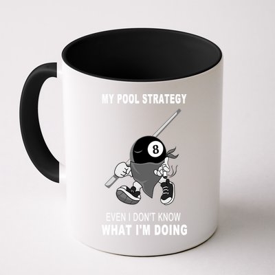 Father's Day My Pool Strategy Funny Billiards Pool Player Gift For Dad Mug