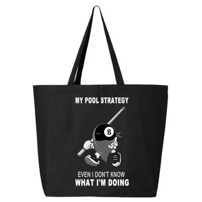 Father's Day My Pool Strategy Funny Billiards Pool Player Gift For Dad 25L Jumbo Tote