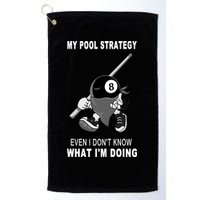 Father's Day My Pool Strategy Funny Billiards Pool Player Gift For Dad Golf Towel