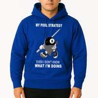 Father's Day My Pool Strategy Funny Billiards Pool Player Gift For Dad Hoodie