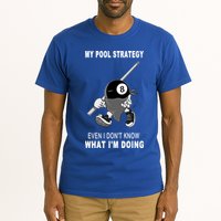 Father's Day My Pool Strategy Funny Billiards Pool Player Gift For Dad Tall T-Shirt
