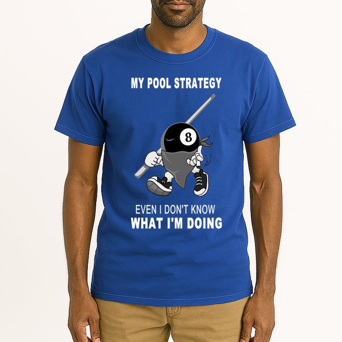 Father's Day My Pool Strategy Funny Billiards Pool Player Gift For Dad Tall T-Shirt