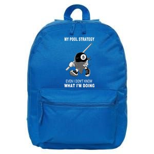 Father's Day My Pool Strategy Funny Billiards Pool Player Gift For Dad 16 in Basic Backpack