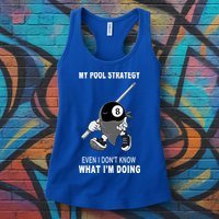 Father's Day My Pool Strategy Funny Billiards Pool Player Gift For Dad Womens Tank Top