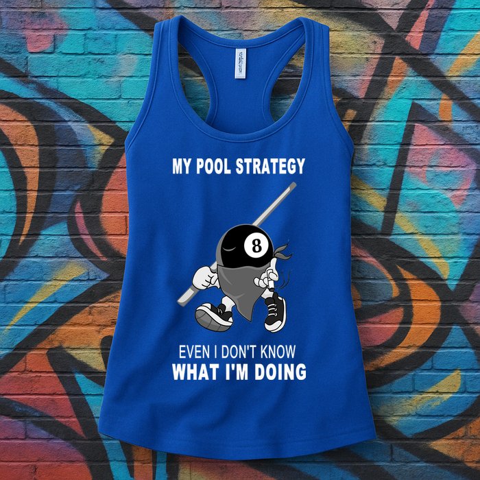 Father's Day My Pool Strategy Funny Billiards Pool Player Gift For Dad Womens Tank Top