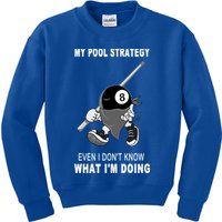 Father's Day My Pool Strategy Funny Billiards Pool Player Gift For Dad Kids Sweatshirt