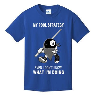 Father's Day My Pool Strategy Funny Billiards Pool Player Gift For Dad Kids T-Shirt