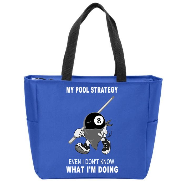 Father's Day My Pool Strategy Funny Billiards Pool Player Gift For Dad Zip Tote Bag