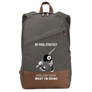 Father's Day My Pool Strategy Funny Billiards Pool Player Gift For Dad Cotton Canvas Backpack