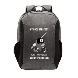 Father's Day My Pool Strategy Funny Billiards Pool Player Gift For Dad Vector Backpack