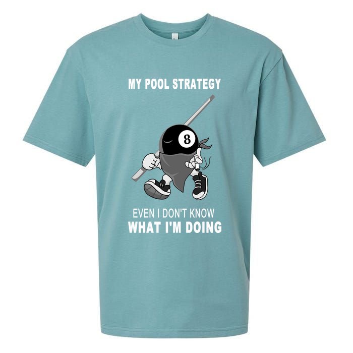 Father's Day My Pool Strategy Funny Billiards Pool Player Gift For Dad Sueded Cloud Jersey T-Shirt