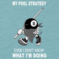 Father's Day My Pool Strategy Funny Billiards Pool Player Gift For Dad Sueded Cloud Jersey T-Shirt