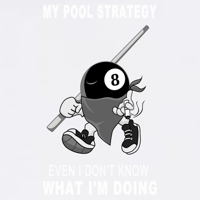 Father's Day My Pool Strategy Funny Billiards Pool Player Gift For Dad Garment-Dyed Sweatshirt