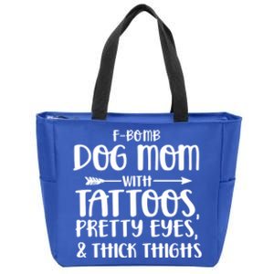 Fgiftbomb Dog Mom With Tattoos Pretty Eyes And Thick Thighs Gift Zip Tote Bag