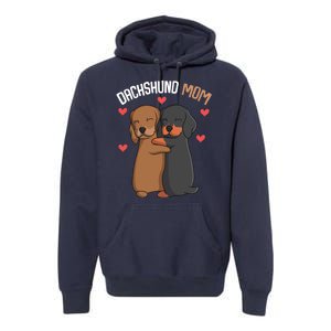 Funny Dachshund Mom Weenie Gift Premium Hoodie