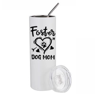 Foster Dog Mom Dog Adoption Rescue Meaningful Gift Stainless Steel Tumbler