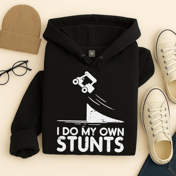 Funny Do My Own Stunts Golf Cart Driver Golfing Lover Hoodie
