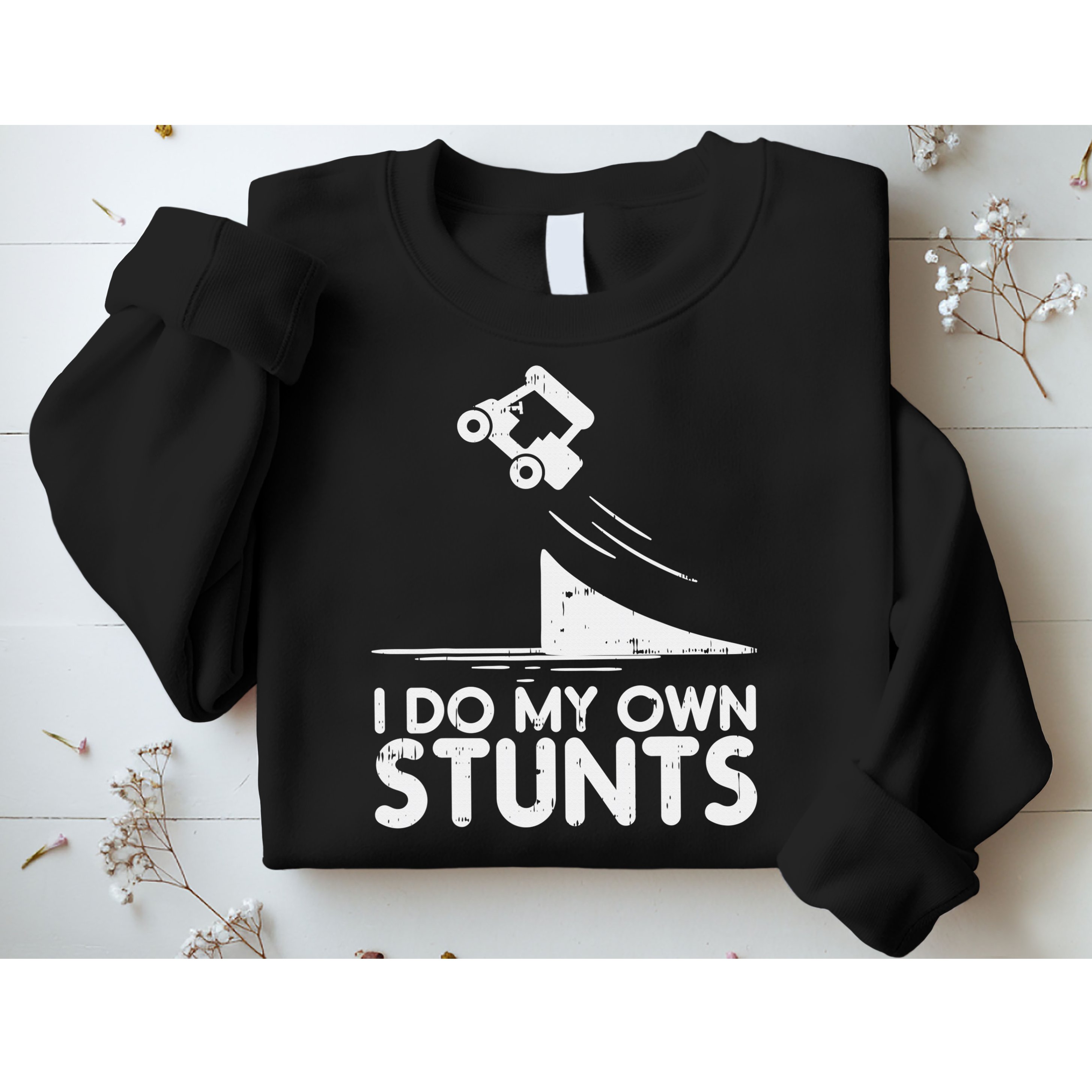 Funny Do My Own Stunts Golf Cart Driver Golfing Lover Sweatshirt