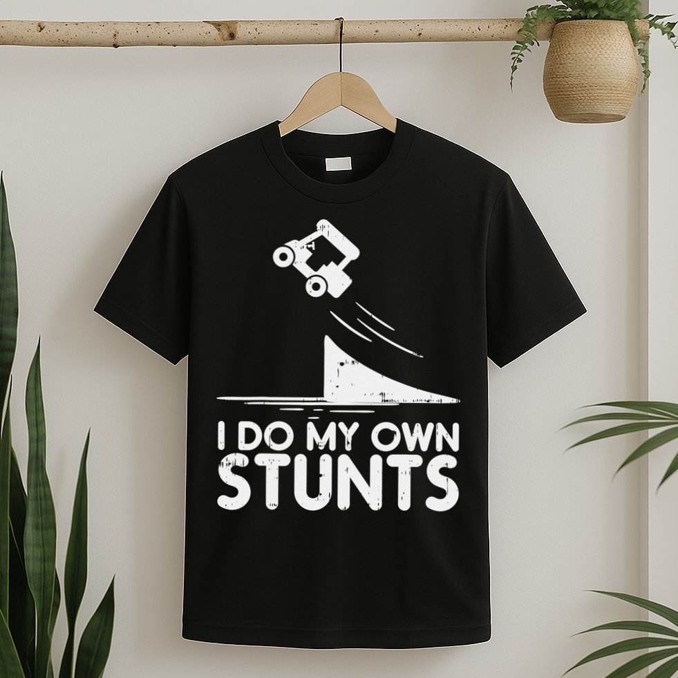 Funny Do My Own Stunts Golf Cart Driver Golfing Lover T-Shirt
