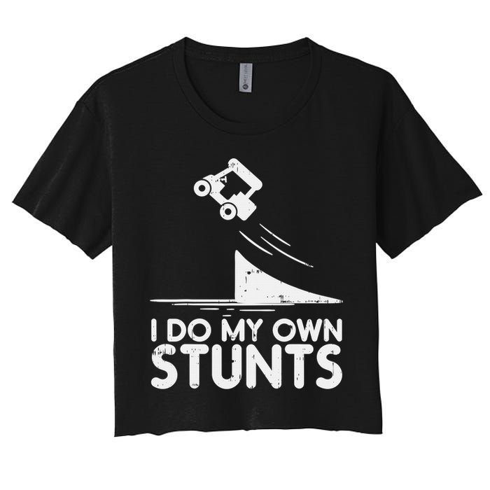 Funny Do My Own Stunts Golf Cart Driver Golfing Lover Women's Crop Top Tee