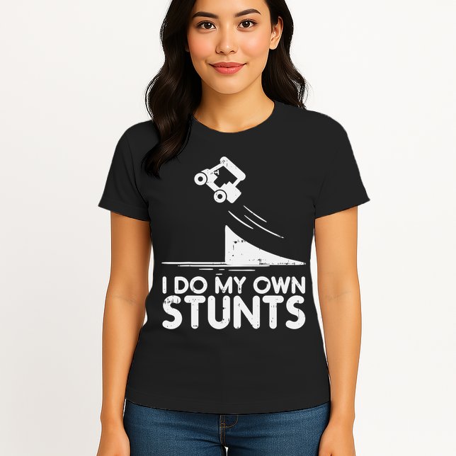 Funny Do My Own Stunts Golf Cart Driver Golfing Lover Womens T-Shirt
