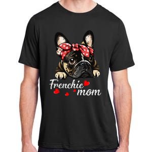 Frenchie Dog Mom French Bulldog Mom Love MotherS Day Adult ChromaSoft Performance T-Shirt