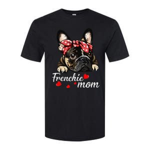 Frenchie Dog Mom French Bulldog Mom Love MotherS Day Softstyle CVC T-Shirt