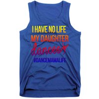 Funny Dance Mama Dance Mom Of A Dancer Mom Gift Tank Top