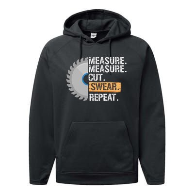 Funny Dad Measure Cut Swear Repeat Handyman Performance Fleece Hoodie