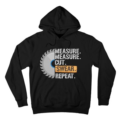 Funny Dad Measure Cut Swear Repeat Handyman Hoodie