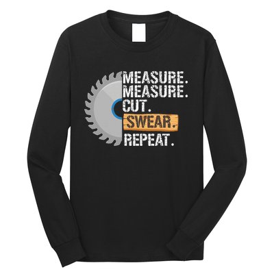 Funny Dad Measure Cut Swear Repeat Handyman Long Sleeve Shirt