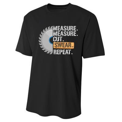 Funny Dad Measure Cut Swear Repeat Handyman Performance Sprint T-Shirt