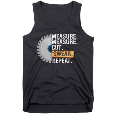 Funny Dad Measure Cut Swear Repeat Handyman Tank Top