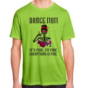 Funny Dance Mom Dancing Mother Of A Dancer Mama Gift Adult ChromaSoft Performance T-Shirt