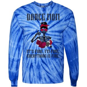 Funny Dance Mom Dancing Mother Of A Dancer Mama Gift Tie-Dye Long Sleeve Shirt