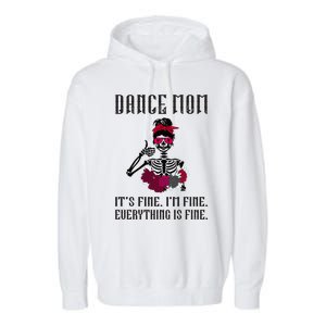 Funny Dance Mom Dancing Mother Of A Dancer Mama Gift Garment-Dyed Fleece Hoodie