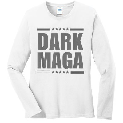 Funny Dark Maga 2024 Maga New! Dark Maga Ladies Long Sleeve Shirt